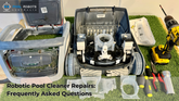 Frequently Asked Questions About Robotic Pool Cleaner Repairs